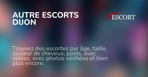 escort de dijon|Dijon Escorts